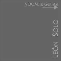 VOCAL & GUITAR LEÓN   SOLO